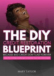 The diy credit restoration blueprint cover image