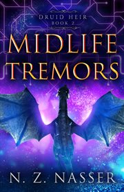 Midlife Tremors : Druid Heir cover image