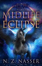 Midlife Eclipse : Druid Heir cover image