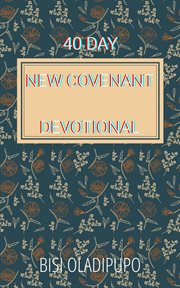 40 Day New Covenant Devotional cover image