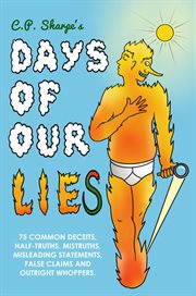 C.P. Sharpe's Days of Our Lies cover image