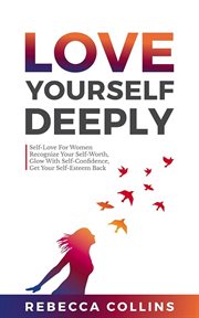Love Yourself Deeply cover image