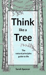 Think like a Tree cover image