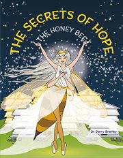The secrets of hope the honey bee cover image