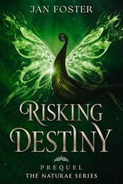 Risking destiny cover image