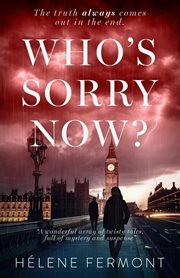 Who's sorry now? four short stories of love and betrayal cover image