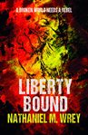 Liberty bound cover image