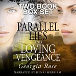 Parallel lies and loving vengeance: the ross duology two book box set cover image