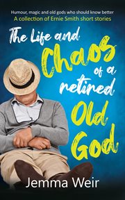 The life and chaos of a retired old god cover image