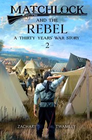 Matchlock and the rebel cover image