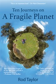 Ten Journeys on a Fragile Planet cover image