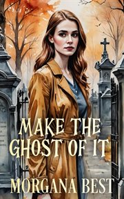 Make the ghost of it cover image