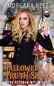 The halloween truth spell : cozy mystery cover image