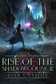 Rise of the Shadowcouncil cover image
