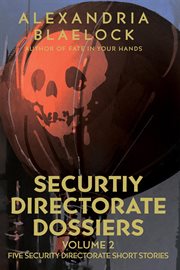 Security Directorate Dossiers cover image