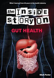 The Inside Story on Gut Health cover image