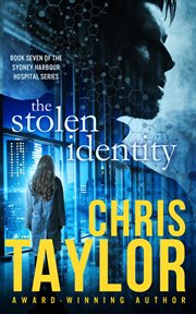The Stolen Identity : Sydney Harbour Hospital cover image