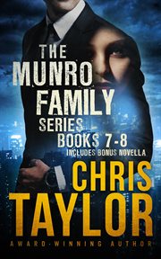The Munro Family Series : Books #7-8 includes bonus novella. Munro Family cover image