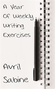 A year of weekly writing exercises cover image