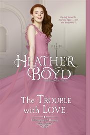 The Trouble With Love cover image