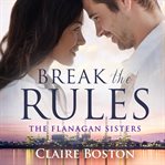 Break the rules cover image