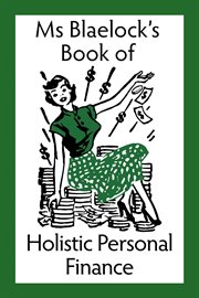 Holistic personal finance : how to pay for the life you want cover image
