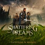 Shattering dreams cover image