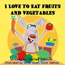 Cover image for I Love to Eat Fruits and Vegetable