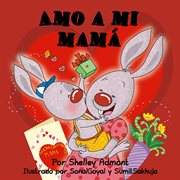 Amo a mi mamá (i love my mom) cover image