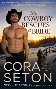 The cowboy rescues a bride cover image