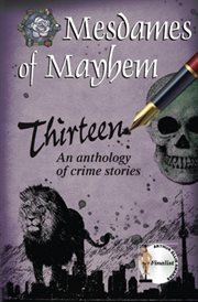 Thirteen, an Anthology of Crime Stories cover image