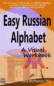 Easy russian alphabet: a visual workbook cover image
