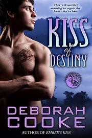 Kiss of destiny : a Dragonfire novella cover image