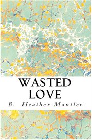Wasted Love cover image