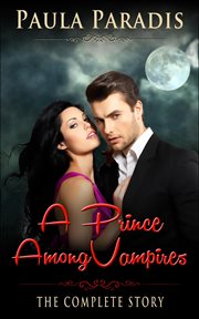 A prince among vampires (the complete story) cover image