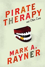 Pirate Therapy and Other Cures cover image