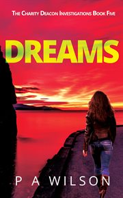 Dreams. A Female Private Investigator Thriller series cover image
