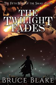 The Twilight Fades : Small Gods cover image