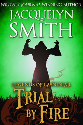 Cover image for Legends of Lasniniar: Trial by Fire