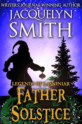 Cover image for Legends of Lasniniar: Father Solstice