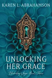 Unlocking Her Grace : Unlocking cover image