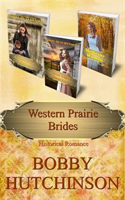 Western prairie brides : Books #1-3 cover image