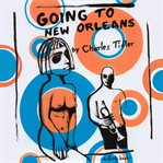 Going to New Orleans cover image