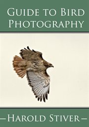 Guide to Photographing Birds cover image