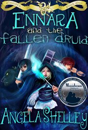 Ennara and the Fallen Druid cover image