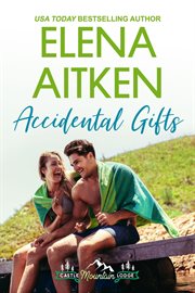 Accidental gifts. Book #7.5 cover image