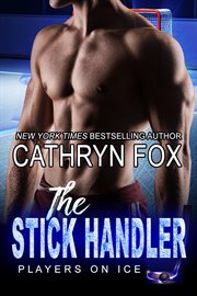 The stick handler cover image