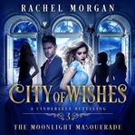 The moonlight masquerade cover image