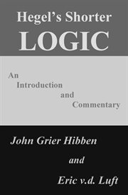 Hegel's Shorter Logic : An Introduction and Commentary cover image
