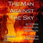 The man against the sky : a book of poems cover image